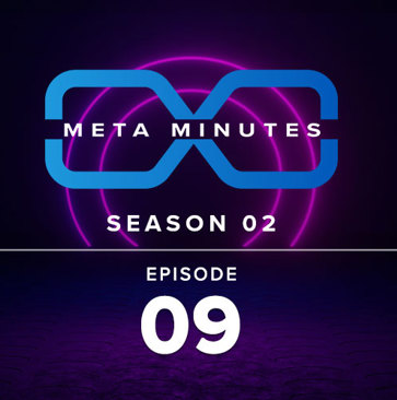 Meta Minutes 2.9 - Building Metaverse Apps for Cultural Heritage