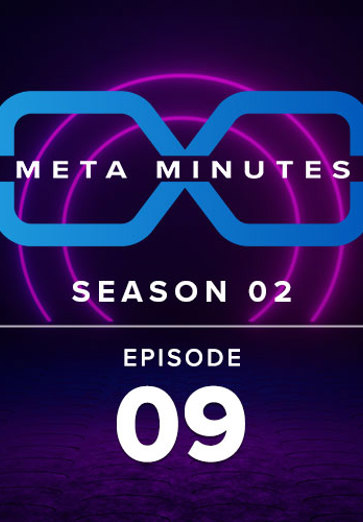 Meta Minutes 2.9 - Building Metaverse Apps for Cultural Heritage