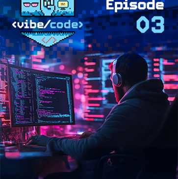 Vibe Code Episode 3 - Why Human Developers Still Matter in an AI-First World